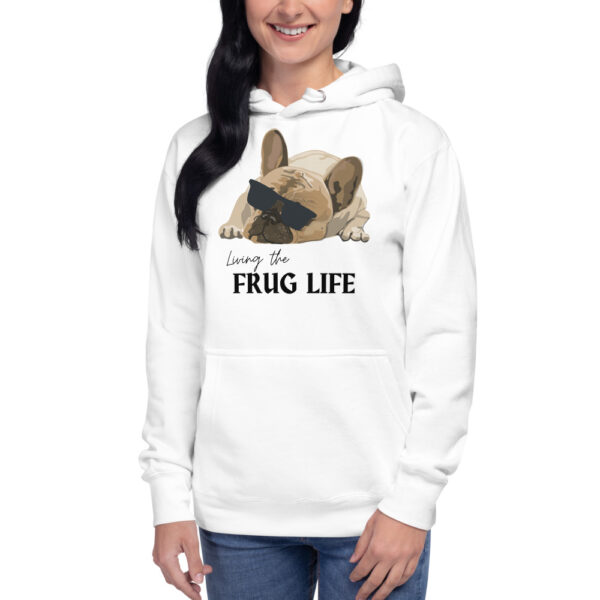 living the frug life hoodie